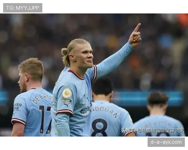 哈兰德对阵狼队上演帽子戏法，状态持续提升